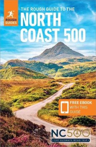 Picture of Rough Guide to the North Coast 500 (Compact Travel Guide with Free eBook)
