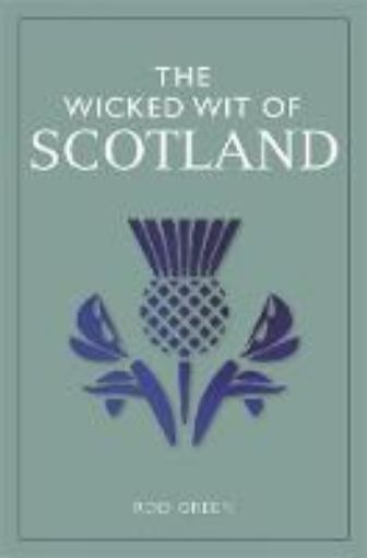 Picture of Wicked Wit of Scotland