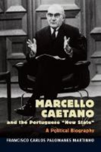 Picture of Marcello Caetano and the Portuguese "New State"