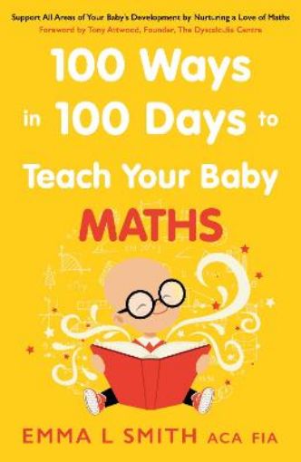 Picture of 100 Ways in 100 Days to Teach Your Baby Maths