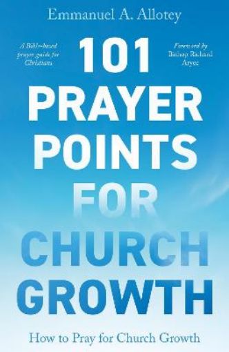 Picture of 101 Prayer Points for Church Growth - How to Pray for Church Growth