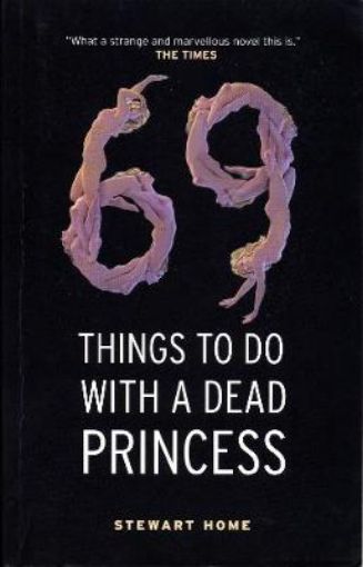 Picture of 69 Things To Do With A Dead Princess