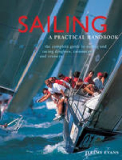 Picture of Sailing: a Practical Handbook