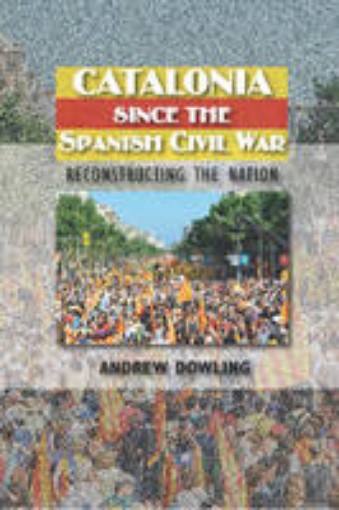 Picture of Catalonia Since the Spanish Civil War