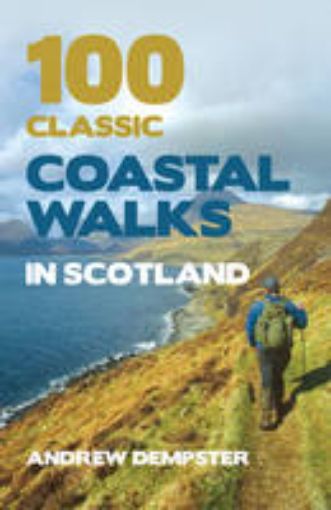 Picture of 100 Classic Coastal Walks in Scotland
