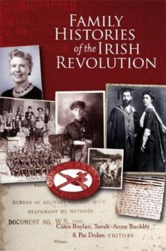 Picture of Family histories of the Irish Revolution