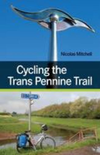 Picture of Cycling the Trans Pennine Trail