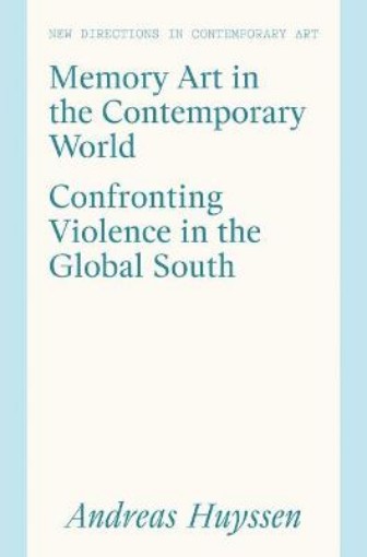 Picture of Memory Art in the Contemporary World