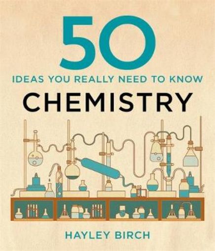 Picture of 50 Chemistry Ideas You Really Need to Know