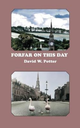 Picture of Forfar On This Day