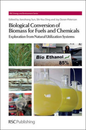 Picture of Biological Conversion of Biomass for Fuels and Chemicals