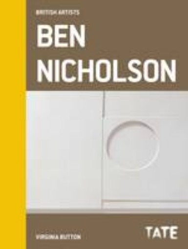 Picture of Tate British Artists: Ben Nicholson