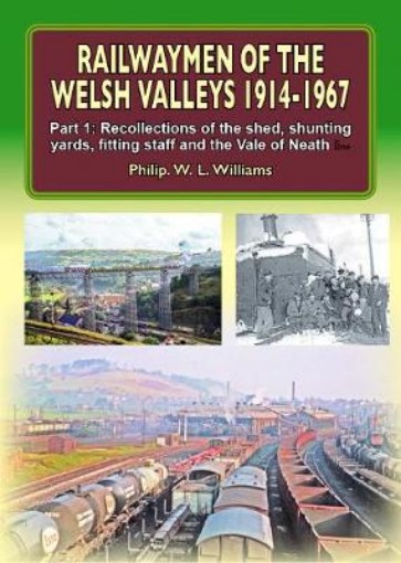Picture of Railwaymen of the Welsh Valleys 1914-67