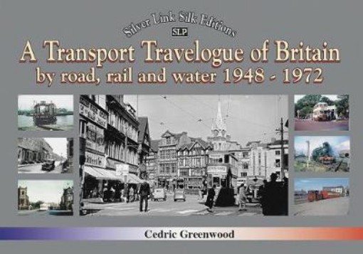 Picture of Transport Travelogue of Britain by Road, Rail and Water 1948-1972