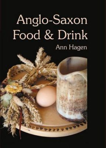 Picture of Anglo-Saxon Food and Drink