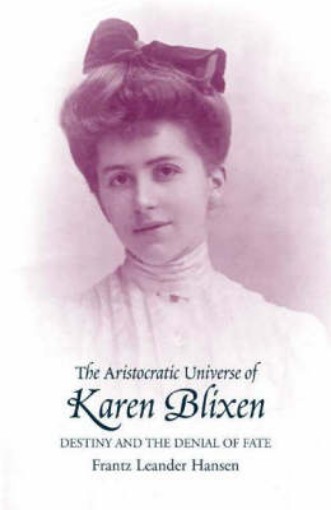 Picture of Aristocratic Universe of Karen Blixen