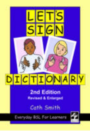 Picture of Let's Sign Dictionary: Everyday BSL for Learners