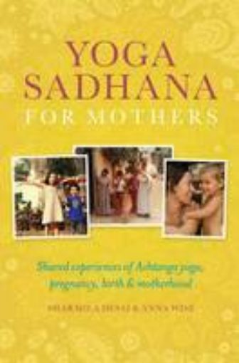 Picture of Yoga Sadhana for Mothers