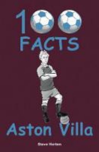 Picture of Aston Villa - 100 Facts