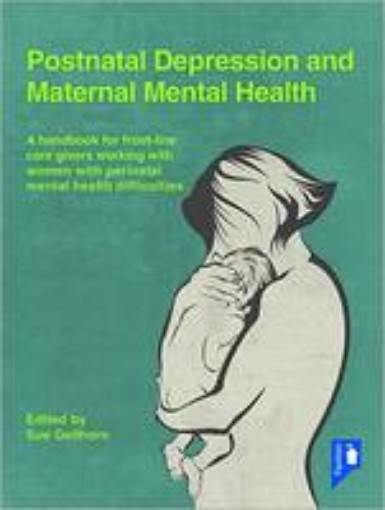 Picture of Postnatal Depression and Maternal Mental Health