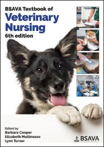 Picture of BSAVA Textbook of Veterinary Nursing, Sixth Editio n