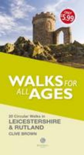 Picture of Walks for All Ages Leicestershire & Rutland