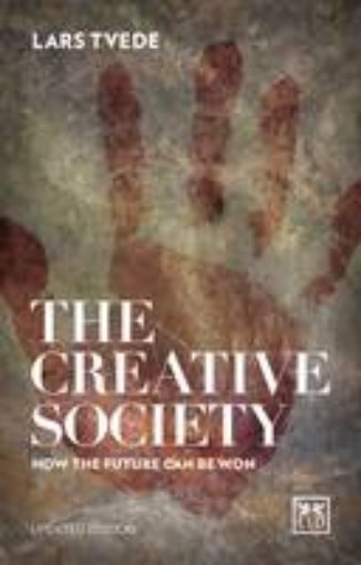 Picture of Creative Society: How the Future Can be Won