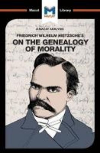 Picture of Analysis of Friedrich Nietzsche's On the Genealogy of Morality