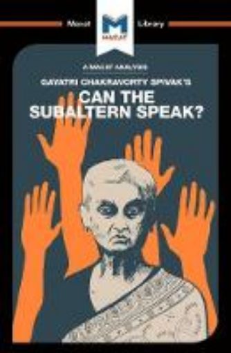 Picture of Analysis of Gayatri Chakravorty Spivak's Can the Subaltern Speak?