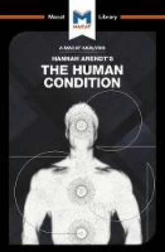 Picture of Analysis of Hannah Arendt's The Human Condition