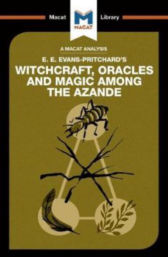 Picture of Analysis of E.E. Evans-Pritchard's Witchcraft, Oracles and Magic Among the Azande