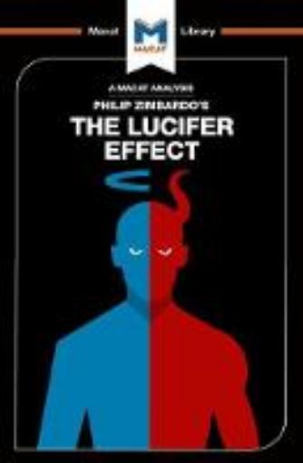 Picture of Analysis of Philip Zimbardo's The Lucifer Effect
