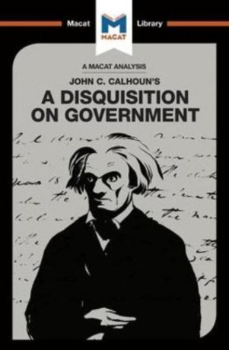 Picture of Analysis of John C. Calhoun's A Disquisition on Government