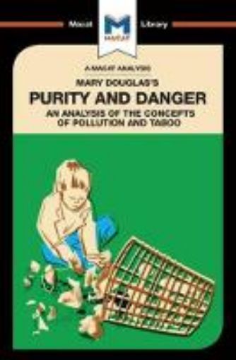 Picture of Analysis of Mary Douglas's Purity and Danger: An Analysis of Concepts of Pollution and Taboo