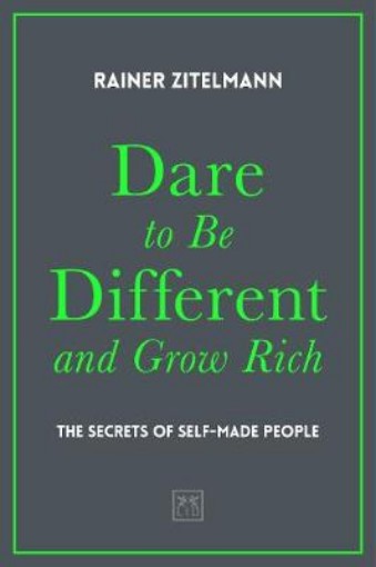 Picture of Dare to be Different and Grow Rich