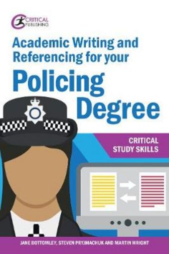 Picture of Academic Writing and Referencing for your Policing Degree