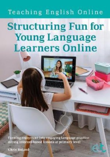 Picture of Structuring Fun for Young Language Learners Online