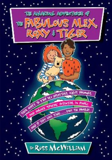 Picture of Amazing Adventures of the Fabulous Alex, Roxy and Tiger