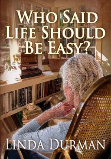Picture of Who Said Life Should Be Easy?