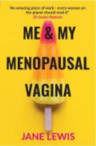 Picture of ME & MY MENOPAUSAL VAGINA