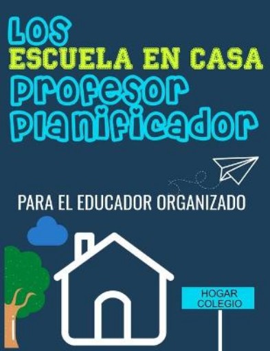 Picture of Los ESCUELA EN CASA Profesor Planificador