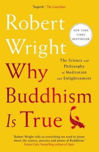 Picture of Why Buddhism Is True