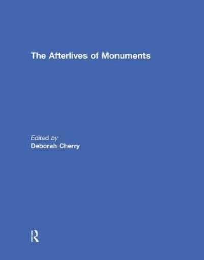 Picture of Afterlives of Monuments
