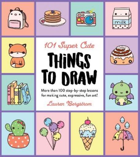 Picture of 101 Super Cute Things to Draw