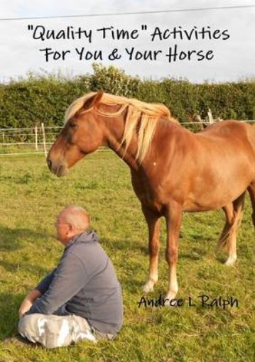 Picture of "Quality Time" Activities for You & Your Horse