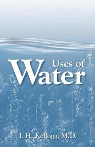 Picture of Uses of Water in Health and Disease