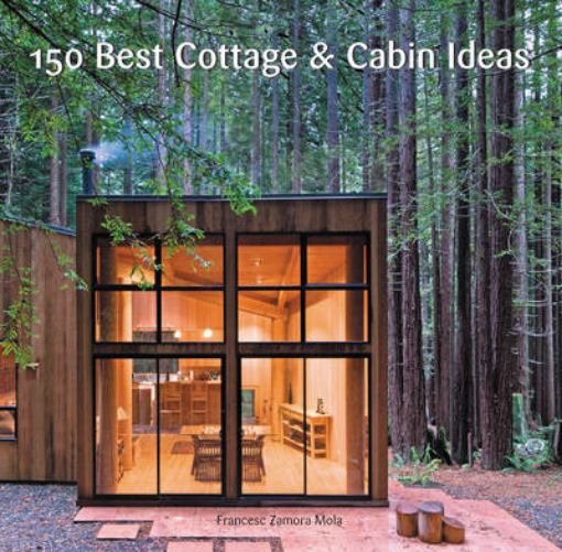 Picture of 150 Best Cottage and Cabin Ideas