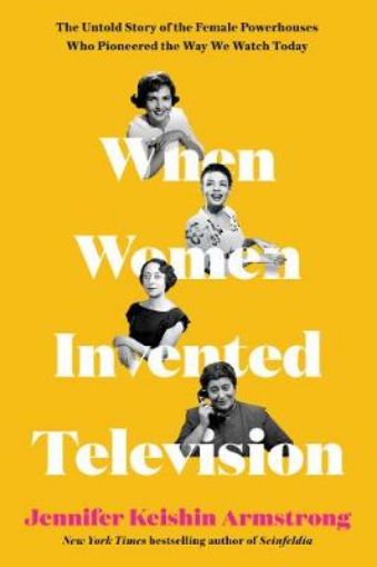Picture of When Women Invented Television
