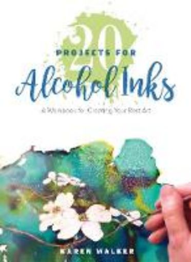 Picture of 20 Projects for Alcohol Inks: A Workbook for Creating Your Best Art