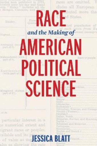 Picture of Race and the Making of American Political Science